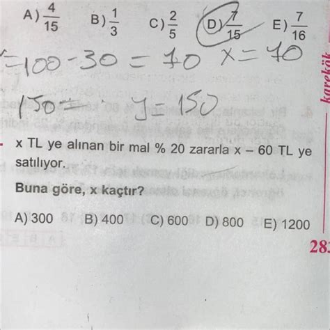 2 x TL ye alınan bir mal 20 zararla x 60 TL ye ld satılıyor Buna