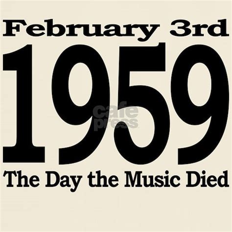 The Day The Music Died February 3rd 1959 Light T Shirt 1959 The Day