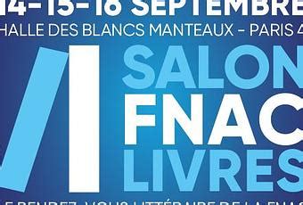 Salon FNAC Livres 2018 la FNAC dévoile la programmation de la