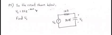 Ps In The Circuit Shown Below 20t V₁ 25e Find