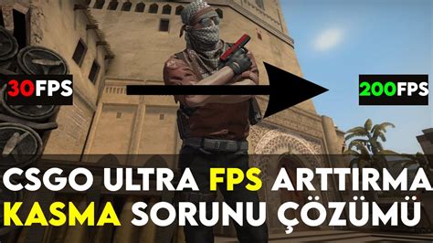 CS GO ULTRA FPS ARTTIRMA KASMA SORUNU ÇÖZÜNÜ 2021 DROP SORUNU ÇÖZÜMÜ