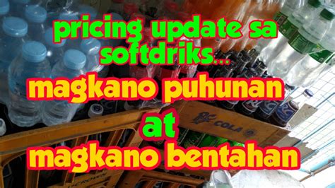 Price Update Sa Softdrinks Sarisaristore Grocerystore Tindahan