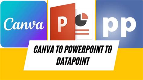 Canva To Powerpoint To Datapoint A Streamlined Workflow For Stunning