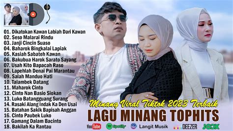 Lagu Minang Terbaru 2023 Terbaik Pop Minang Terpopuler 2023 Full