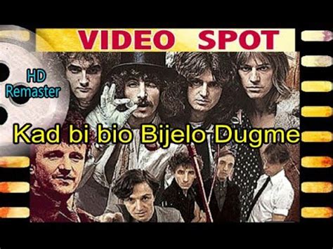 Bijelo Dugme Kad Bi Bio Bijelo Dugme Hd Remaster Youtube