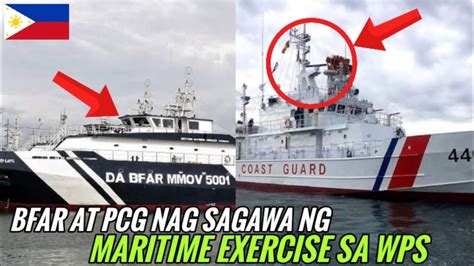 Breaking News Bfar At Pcg Nag Sagawa Ng Maritime Exercise Sa West