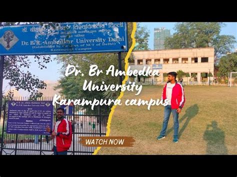 Dr Br Ambedkar University Karampura Campus Delhi Drbrambedkar