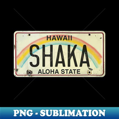 Shaka Vintage Hawaii License Plate Png Transparent Sublima Inspire