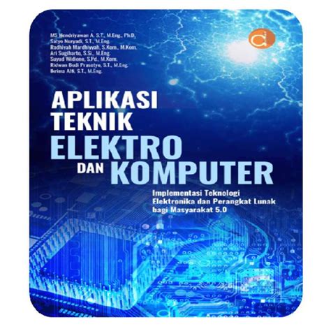 Jual Buku Aplikasi Teknik Elektro Dan Komputer Implementasi Teknologi