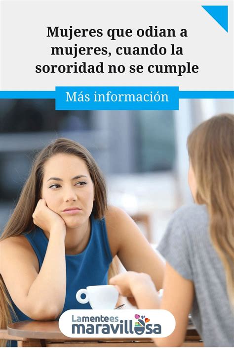 Hay Mujeres Que Odian A Otras Mujeres Que Ejercen El Acoso En Las