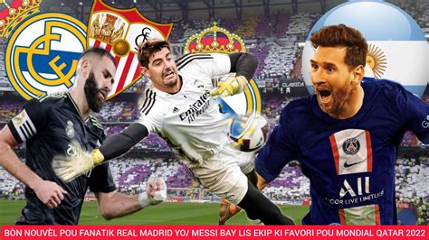 BÒN NOUVÈL POU FANATIK REAL MADRID LIONEL MESSI BAY LIS EKIP KI FAVORI