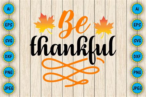 Be Thankful Svg Vector Design Cut Afbeelding Door Carftartstore18 · Creative Fabrica