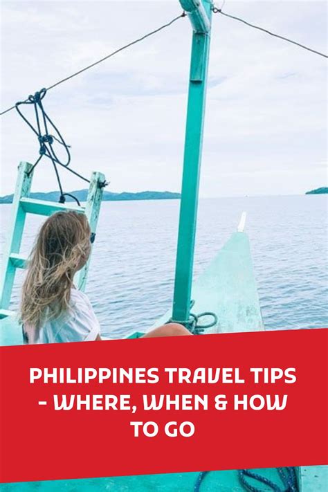 Philippines Travel Tips - Where, When & How To Go