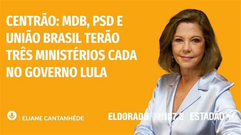 Centr O Mdb Psd E Uni O Brasil Ter O Tr S Minist Rios Cada No Governo