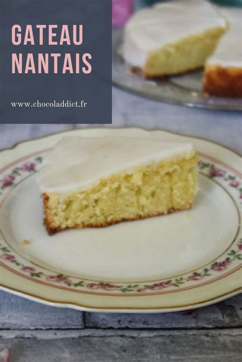 recette d une spécialité de Nantes le gâteau nantais Desserts