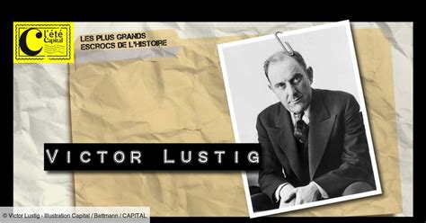 Victor Lustig L Homme Qui Vendit La Tour Eiffel Deux Fois