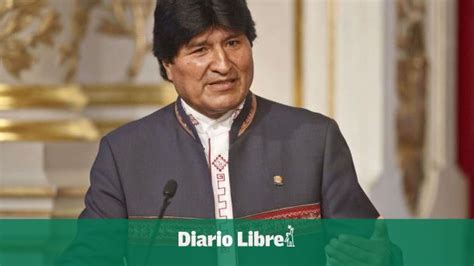 Evo Morales Dice Que Luis Arce Orquestó Un Autogolpe Diario Libre