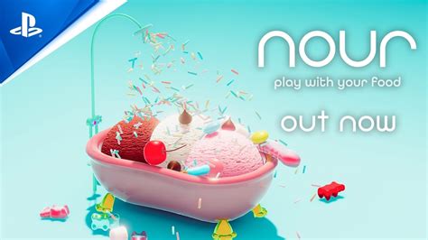 Nour Play With Your Food Launch Trailer Ps Ps Games Youtube