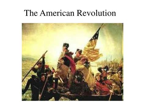 Ppt The American Revolution Powerpoint Presentation Free Download