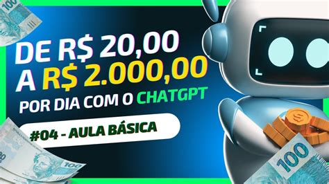 Como Ganhar De R 500 A R 2000 Por Dia ChatGPT Rendaextra