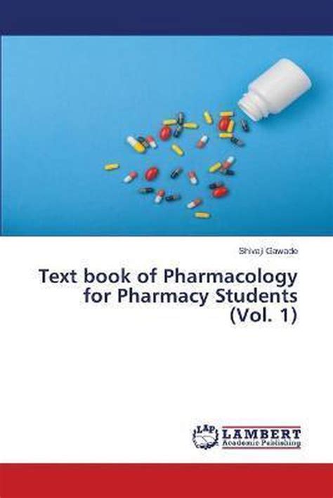 Text Book Of Pharmacology For Pharmacy Students Vol