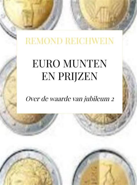 Euro Munten En Prijzen Remond Reichwein Boeken Bol