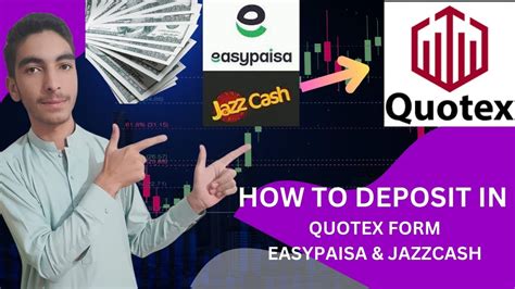 How To Deposit Money In QUOTEX Through Easypaisa Jazzcash Easypaisa Sa