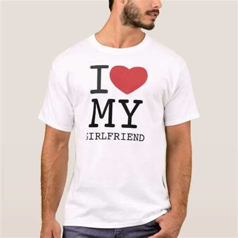 I Heart My Girlfriend Customizable T Shirt