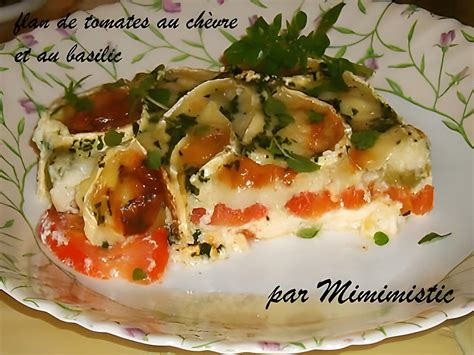 Recette De Flan De Tomates Au Ch Vre Et Au Basilic