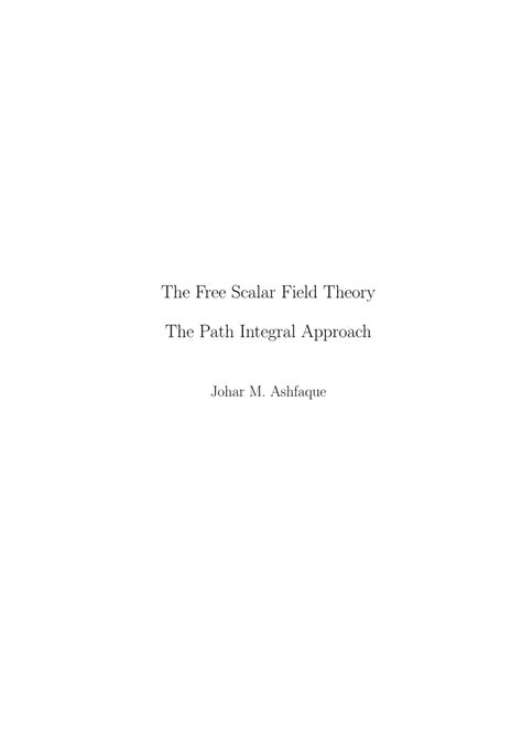 (PDF) The Free Scalar Field Theory: The Path Integral Approach