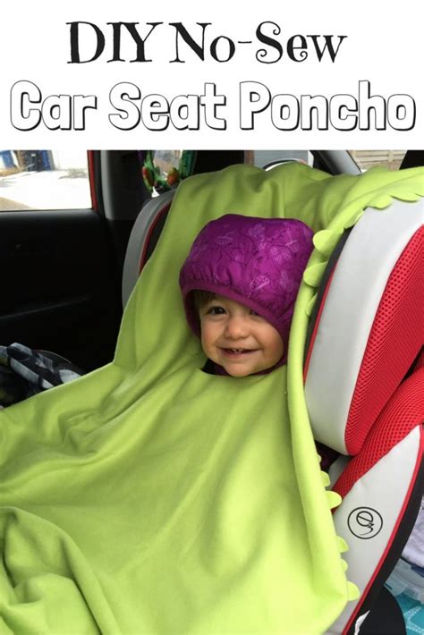 Diy No Sew Car Seat Poncho