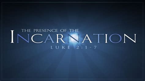 3 The Presence Of The Incarnation Anchor Point Bible Church Of Muskegon