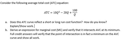 Solved Consider The Following Average Total Cost Atc