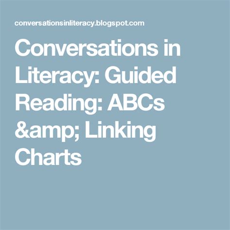 Conversations In Literacy Guided Reading Abcs And Linking Charts Interactive Read Aloud Sight