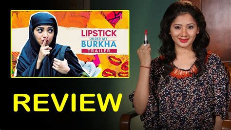 Lipstick Under My Burkha Movie Review By Pankhurie Mulasi Konkona Sen