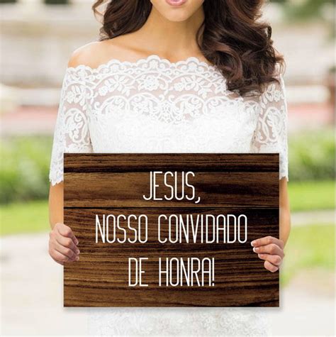 Placa Para Casamento Jesus Nosso Convidado De Honra Elo