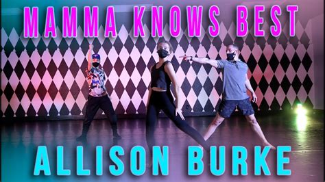 Mamma Knows Best Jessie J Allison Burke Choreography Ptclv Youtube