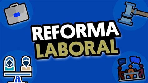 Publicada La Nueva Reforma Laboral Real Decreto Ley 32 2021