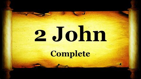 2 John Bible Book 63 The Holy Bible KJV Read Along Audio Video