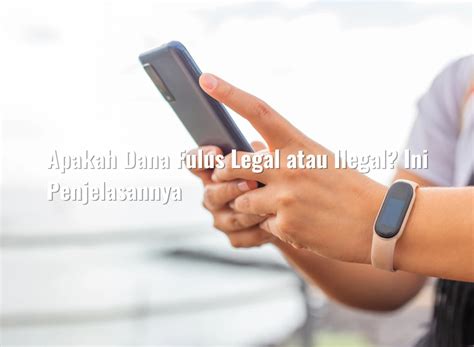 Apakah Dana Fulus Legal Atau Ilegal Ini Penjelasannya