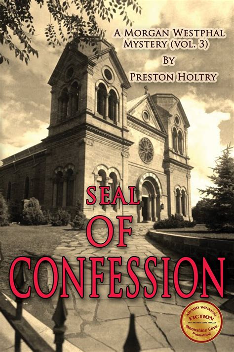 Seal of Confession by Preston Holtry | Goodreads