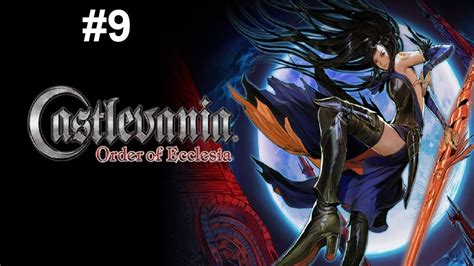 Let S Play Castlevania Order Of Ecclesia 9 Truth Of Dominus YouTube