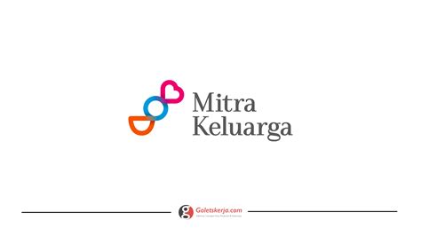 Lowongan Kerja Rumah Sakit Mitra Keluarga Goletskerja