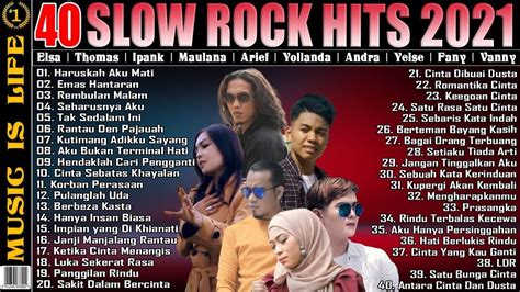 40 TOP Hits Slow Rock Baper Arief Yollanda Elsa Thomas Ipank