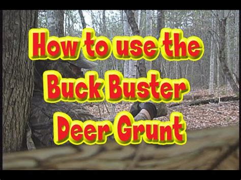 How To Use The Buck Buster Deer Grunt Doe Bleat YouTube