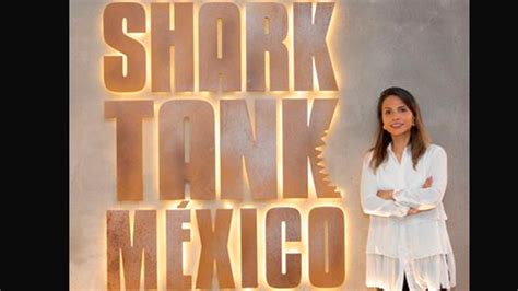 Confirman Nuevos Tiburones Para La Temporada De Shark Tank M Xico