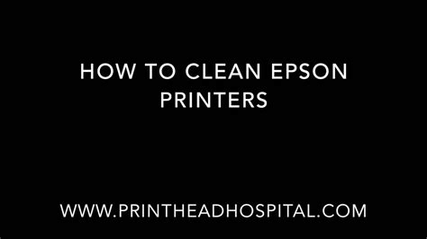 How To Clean Epson Printers Youtube