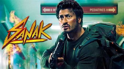 Sanak Full Movie Confirm Realese Date Sanak How To Watch