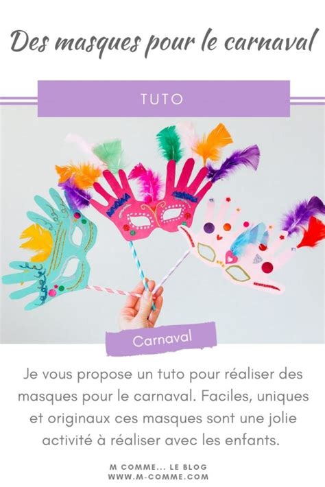 Des Masques Pour Le Carnaval M Comme Blog Parental