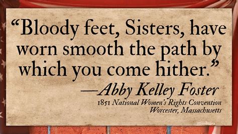 Abby Kelley Foster Influential Women In Womens Movements